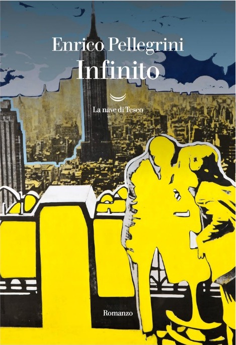 La copertina di Infinito, il nuovo libro di Enrico Pellegrini