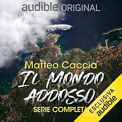 La cover del podcast di Matteo Caccia sul naufragio della Costa Concordia e, soprattutto, sulle sue conseguenze all'Isola del Giglio